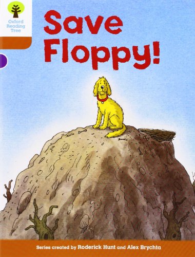Oxford Reading Tree: Level 8: More Stories: Save Floppy!